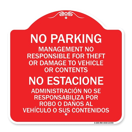 Signmission No Parking Management Not Responsible for Theft or Damage to Vehicle or Contents, RW-1818-23709 A-DES-RW-1818-23709